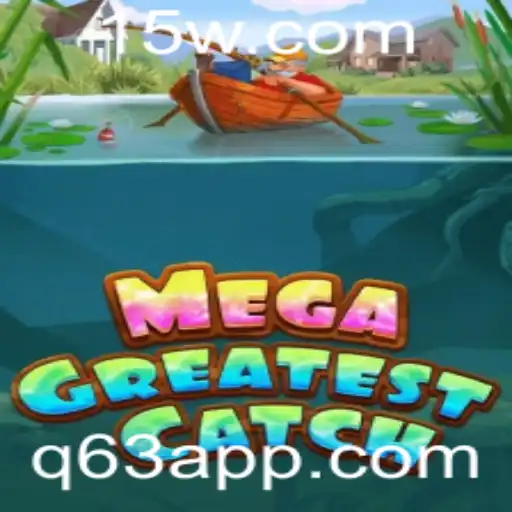 Explorando o Mundo de MegaGreatestCatch: Estratégia e Diversão